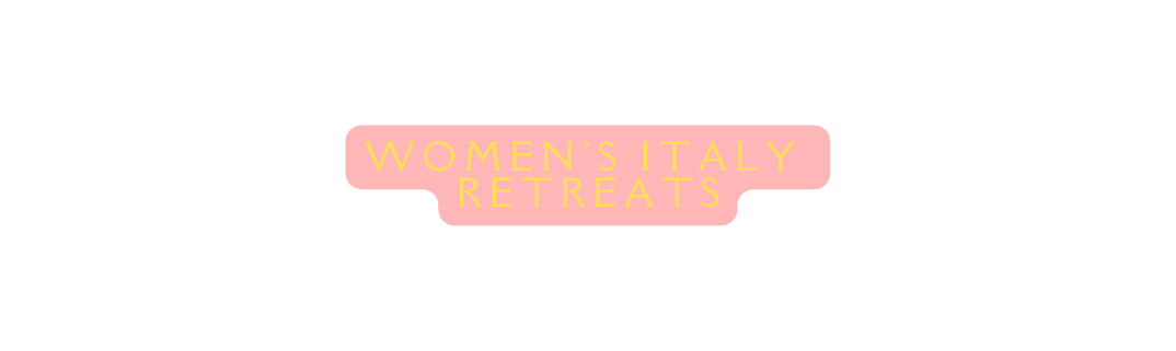 women s Italy retreats